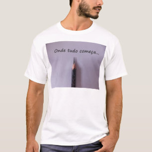 Camiseta Onde tudo começa