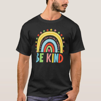 Camiseta Onde Você Pode Ser Qualquer Coisa Seja Gentil Arco