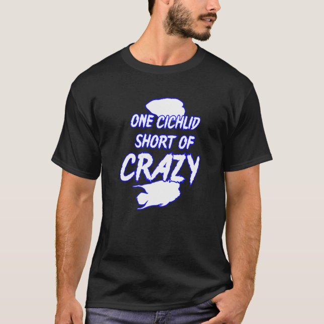 Camiseta One Cichlid Short Of Crazy Flowerhorn Cichlid Aqua (Frente)