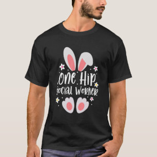 Camiseta One Hip Social Worker Happy Easter Ears School Soc