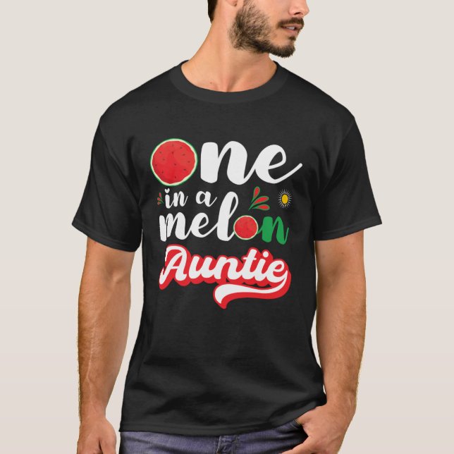 Camiseta One In A Melon Auntie  Watermelon Family Matching (Frente)
