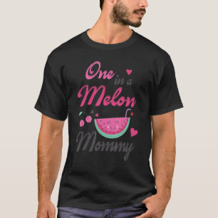 Camiseta One In A Melon Mommy Mom Mother Mama Happy Me Son