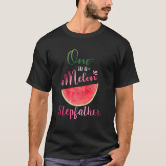 Camiseta One In A Melon Stepfather Waterlemon Summer Gifts