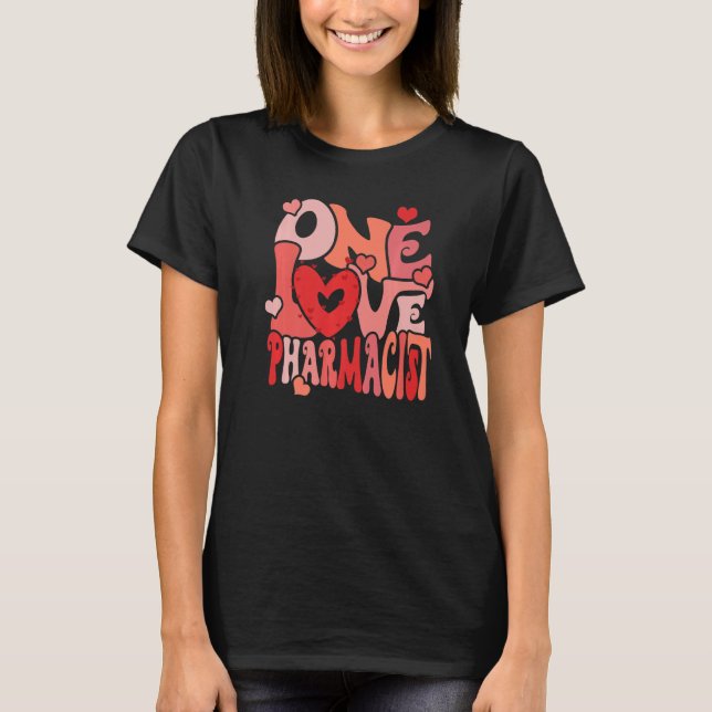 Camiseta One Loved Pharmacist Heart Love Pharmacy Tech Vale (Frente)