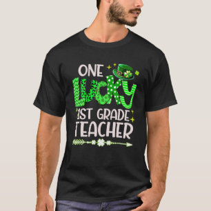 Camiseta One Lucky 1St Grade Teacher Irish Shamrock St Patr