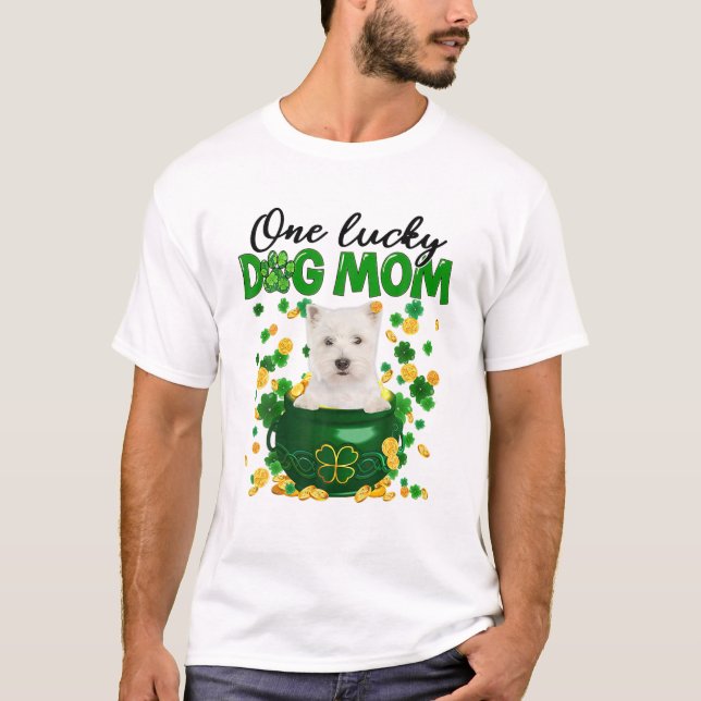 Camiseta One Lucky Dog Mom Funny Westie Mom St Patricks Day (Frente)