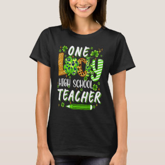 Camiseta One Lucky High School Teacher Pencil Shamrock St P