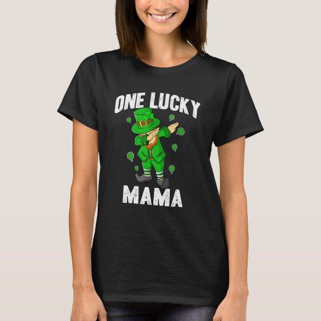Camiseta One Lucky Mama St Patricks Day Dabbing Leprechaun  (Frente)