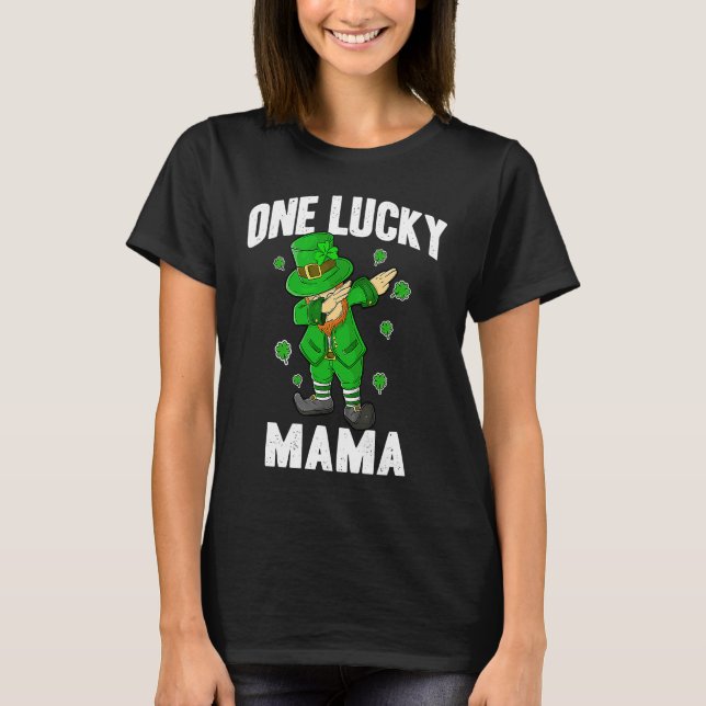 Camiseta One Lucky Mama St Patricks Day Dabbing Leprechaun  (Frente)