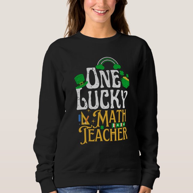 Camiseta One Lucky Math Teacher St Patricks Day Irish Shamr (Frente)