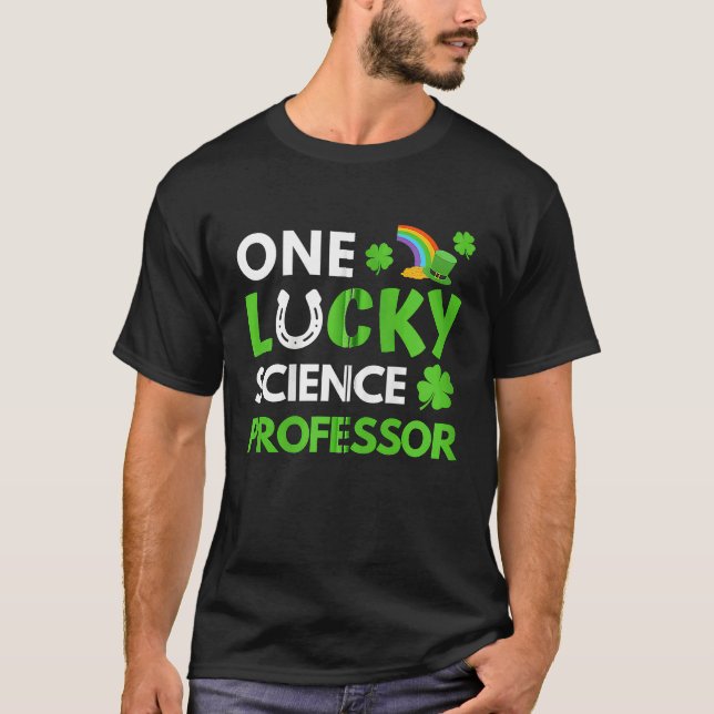 Camiseta One Lucky Science Professor  St Patricks Day Biolo (Frente)