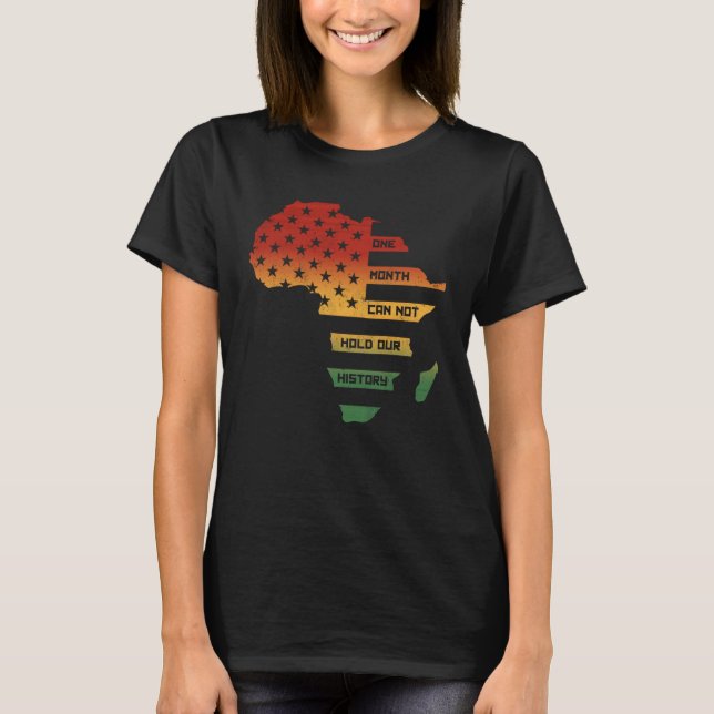 Camiseta One Month Can't Hold Our History Africa Map Americ (Frente)
