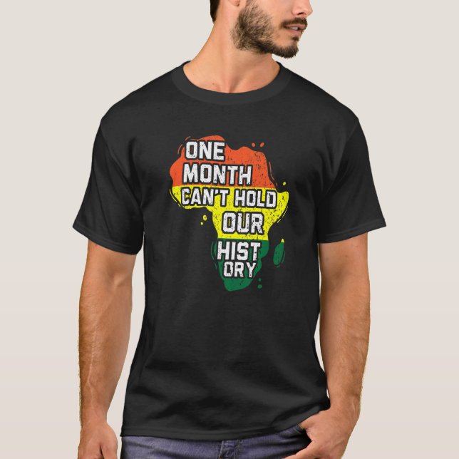 Camiseta One Month Can't Hold Out History Black Pride Melan (Frente)
