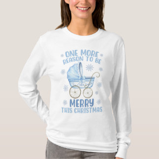 Camiseta One More Reason To Be Merry - New Baby Christmas T