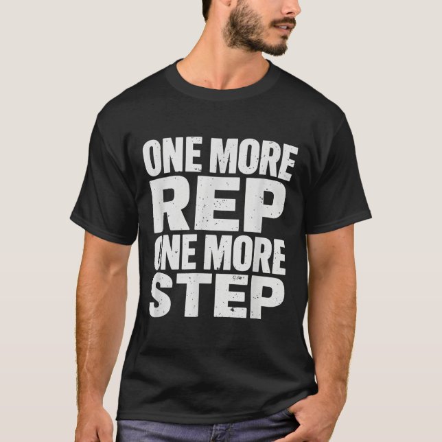Camiseta One More Rep One More Step Workout Fitness Motivat (Frente)