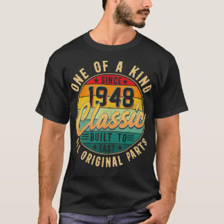 Camiseta One Of A Kind Since 1948 Classic Built To Last Ori