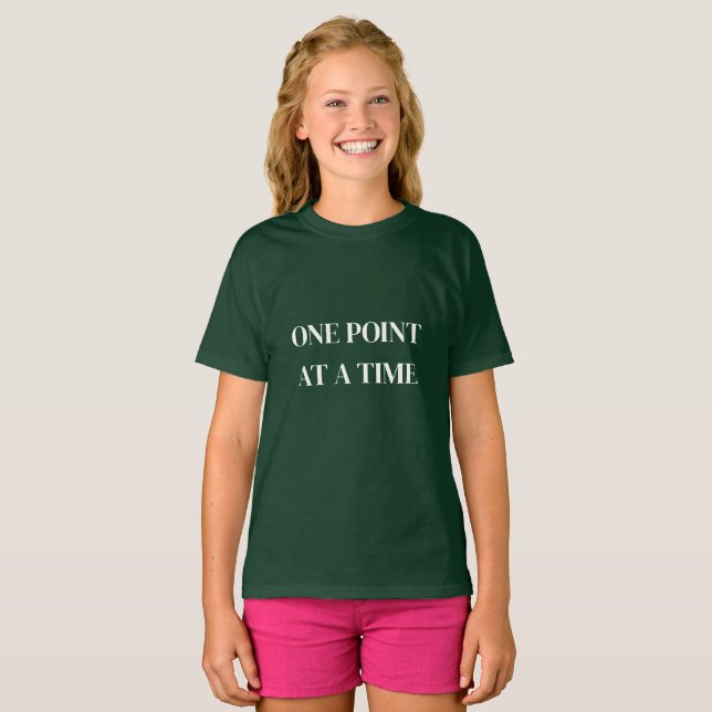 Camiseta One Point at a Time Minimal Quote (Frente Completa)