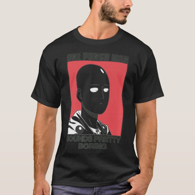 Camiseta One Punch Man Sounds Pretty Boring animal  (Frente)