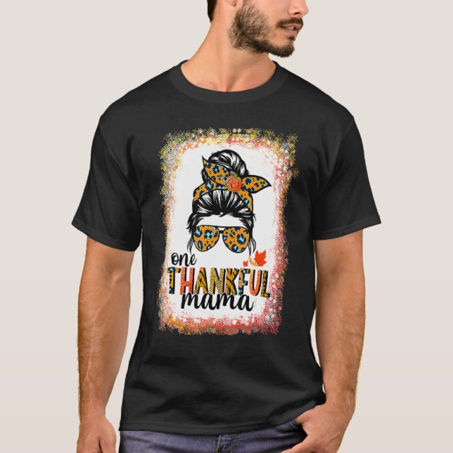 Camiseta One Thankful Mama Messy Bun Leopard Fall Autumn Th (Frente)