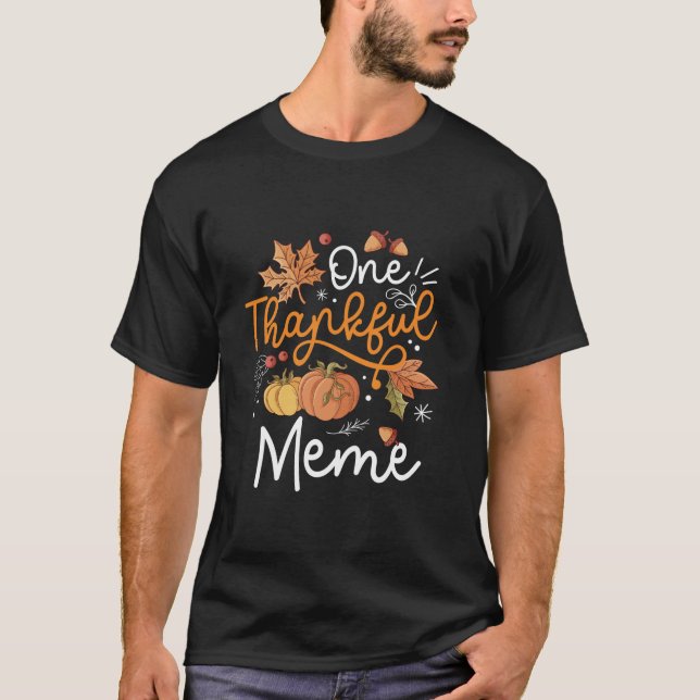 Camiseta One Thankful Meme Happy Thaksgiving Day Pumpkin Fa (Frente)