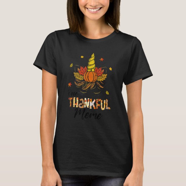 Camiseta One Thankful Meme Unicorn Face Fall Autumn Thanksg (Frente)