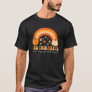 Camiseta One Thankful SLP Teacher Pumpkin Rainbow Fall Than