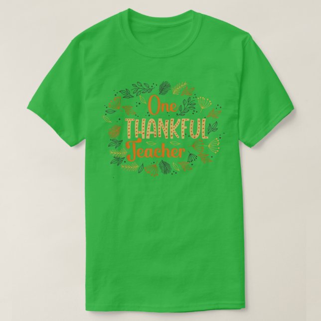 Camiseta One Thankful Teacher Thanksgiving Funny Teacher T- (Frente do Design)