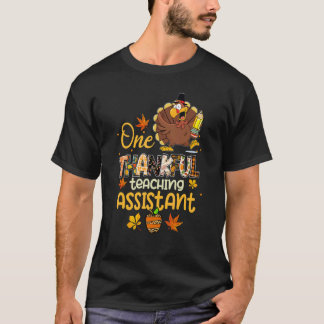 Camiseta One Thankful Teaching Assistant Turkey Pilgrim Tha