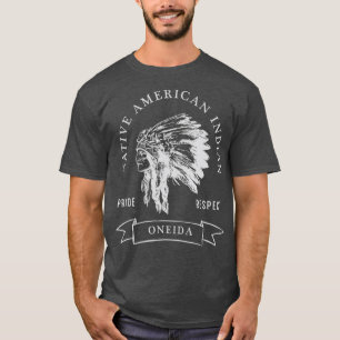 Camiseta Oneida Tribe Nativo Americano do Orgulho Indiano E