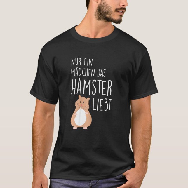 Camiseta Only a girl who loves hamsters (Frente)