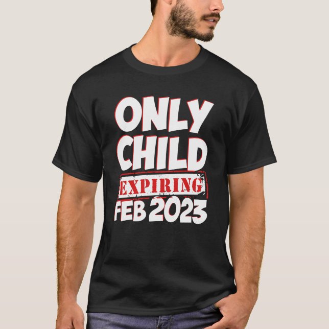 Camiseta Only Child Expiring February 2023 Big Bro Sis Anno (Frente)