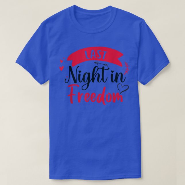 Camiseta ontem à noite em liberdade, noiva de ser, eu dobre (Frente do Design)