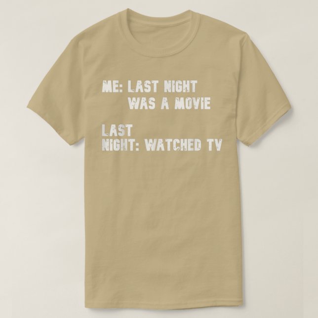 Camiseta Ontem à Noite foi um filme de TV assistido (Frente do Design)