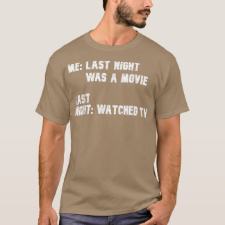 Camiseta Ontem à Noite foi um filme de TV assistido