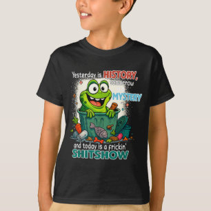 Camiseta Ontem É História Amanhã É Um Mistério E Hoje