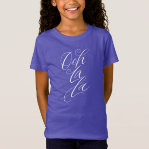 Camiseta Ooh La Feminine Calliographic Lettering