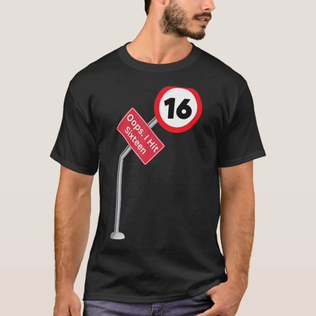 Camiseta Oops Eu Acertei Dezesseis Engraçados 16º Aniversár (Frente)