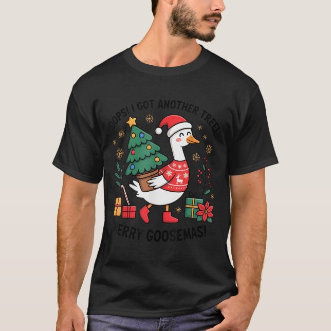 Camiseta Oops, eu tenho outro Goosemas alegre da árvore (Frente)