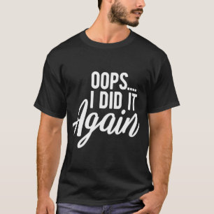 Camiseta Oops Fiz De Novo Gravidez Engraçada Mamãe Grávida