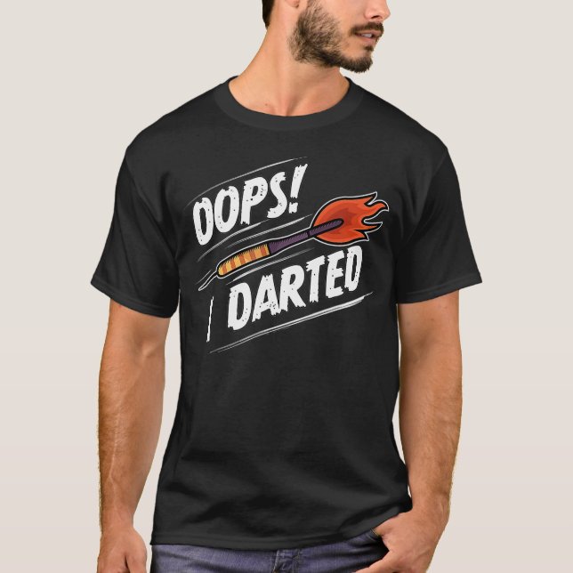 Camiseta Oops I Dark - Jogador Engraçado de Dardos - Quadro (Frente)