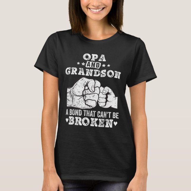 Camiseta Opa And Grandson A Bond That Cant Be Broken Grandp (Frente)