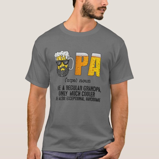 Camiseta Opa Como Um Vovô Normal Só Tem Cerveja Mais Fria D (Frente)