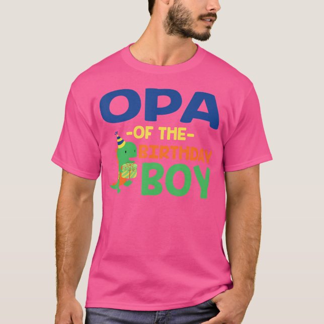 Camiseta Opa Do Aniversário Do Boy Saurus Rex Dinosaur Pa (Frente)