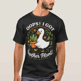 Camiseta Opa, Ganhei Outro Ganso de Planta Amante de Jardim