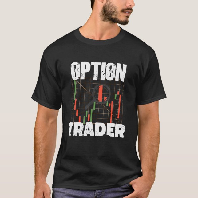 Camiseta Opção Comerciante Bolsa de Valores Opções para Inv (Frente)