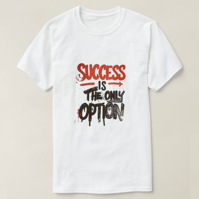 Camiseta Opção de Sucesso. (Frente do Design)