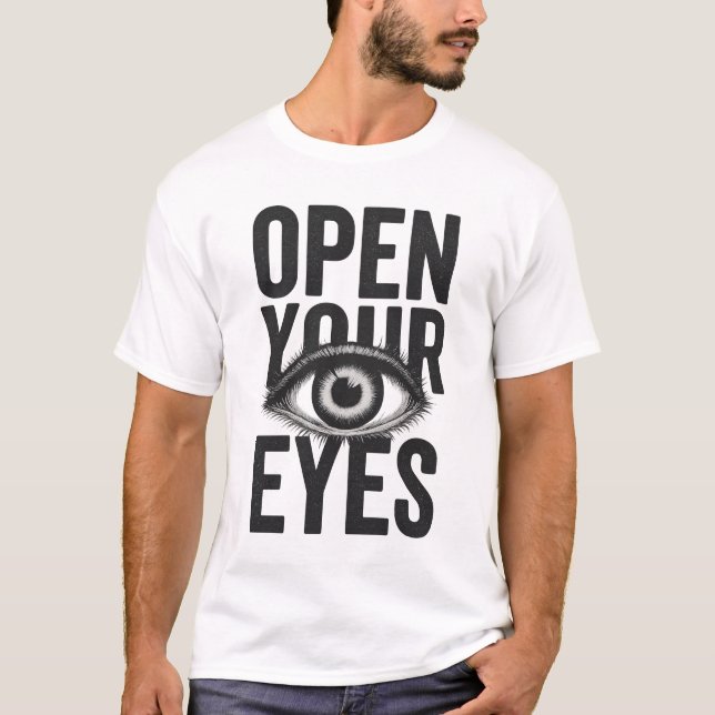 Camiseta Open Your Eyes Grunge Existential Typography (Frente)