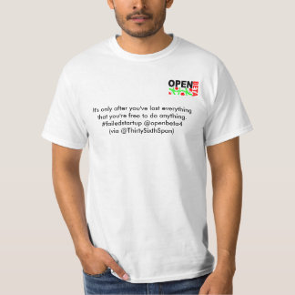 Camiseta openbeta4, é somente depois que você perdeu o