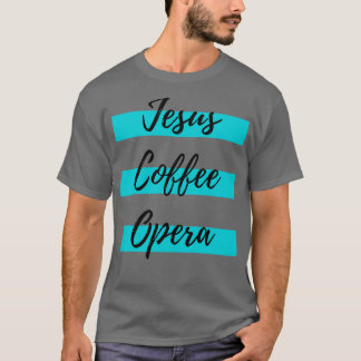 Camiseta Ópera de Jesus Café