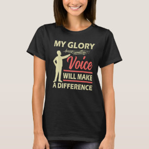 Camiseta Ópera Engraçada Cantora Minha Voz Glória Vai Fazer